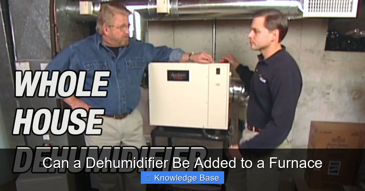 Can a Dehumidifier Be Added to a Furnace