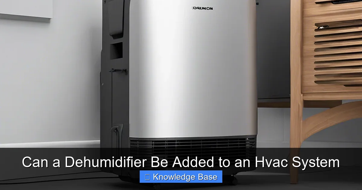 Can a Dehumidifier Be Added to an Hvac System