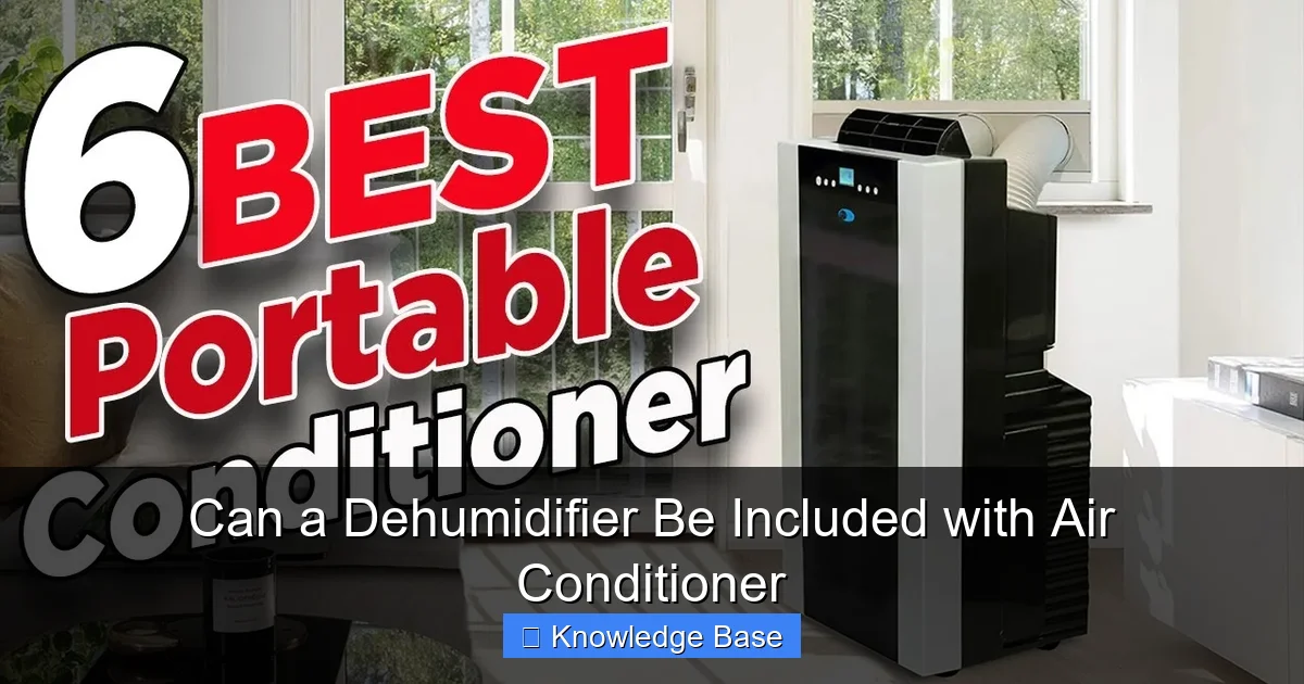 Can a Dehumidifier Be Included with Air Conditioner