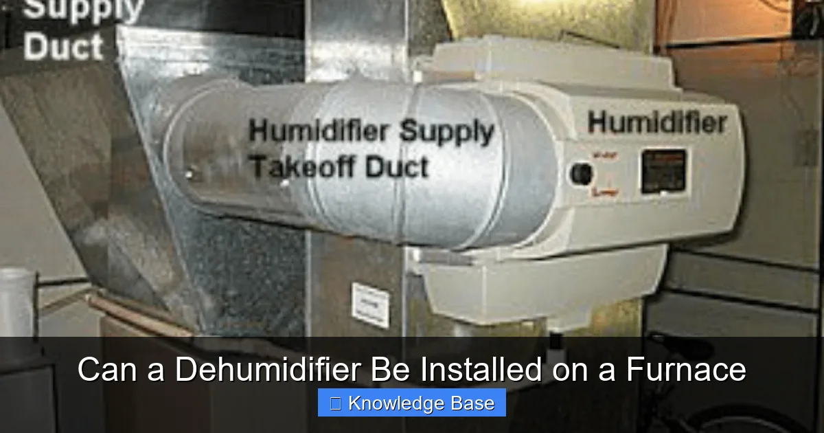 Can a Dehumidifier Be Installed on a Furnace