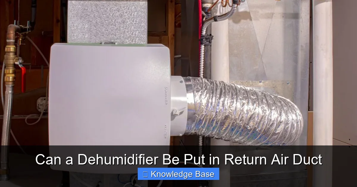 Can a Dehumidifier Be Put in Return Air Duct