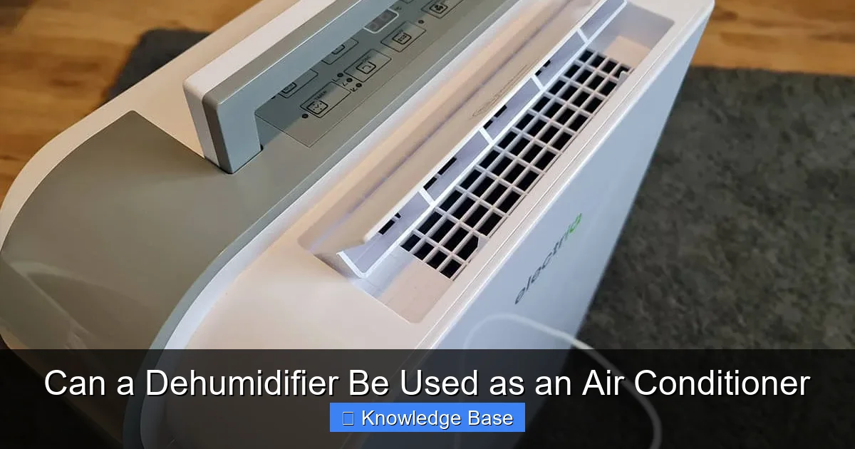 Can a Dehumidifier Be Used as an Air Conditioner
