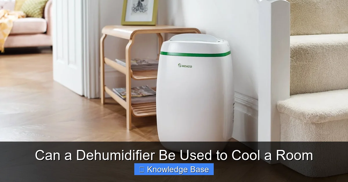 Can a Dehumidifier Be Used to Cool a Room