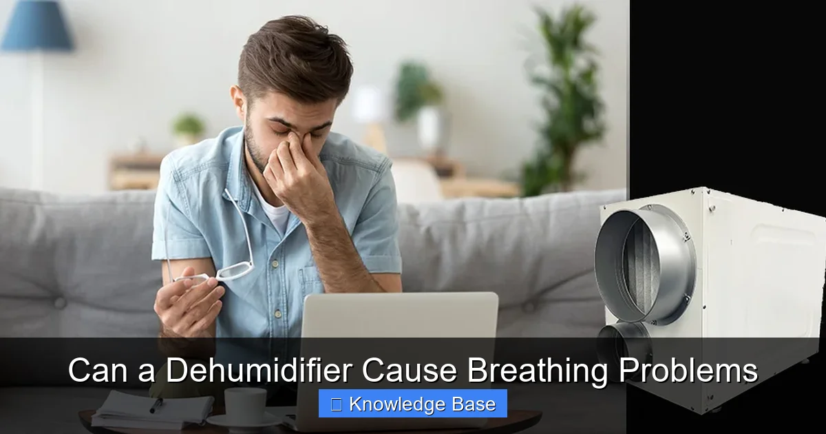 Can a Dehumidifier Cause Breathing Problems