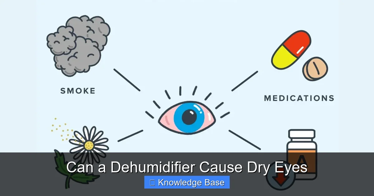Can a Dehumidifier Cause Dry Eyes