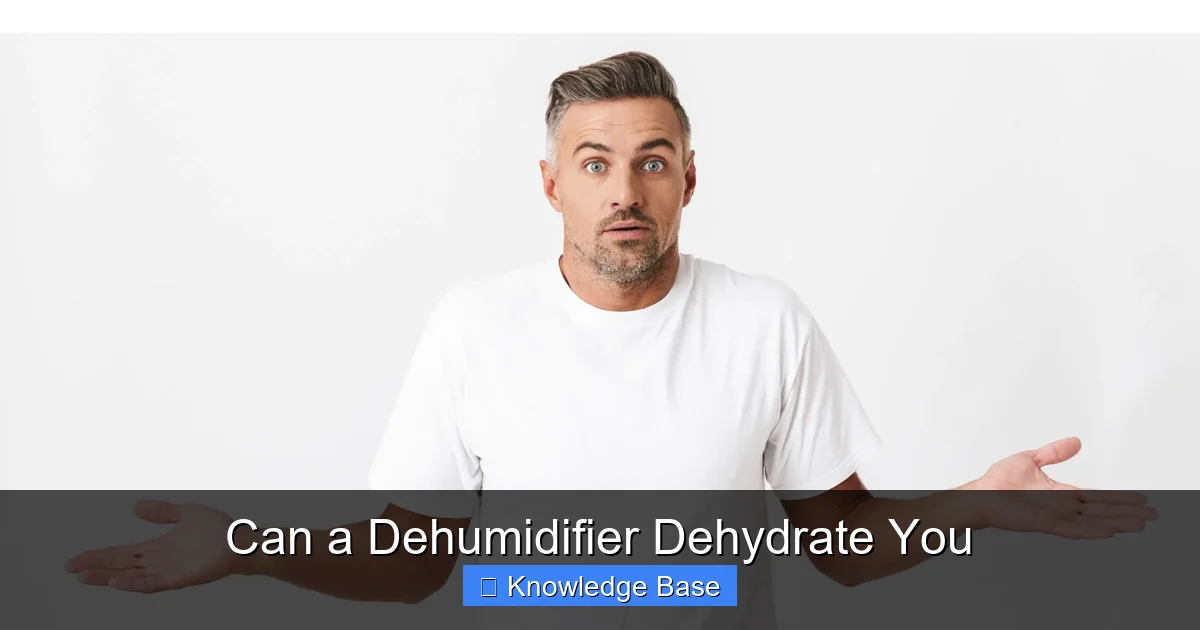 Can a Dehumidifier Dehydrate You