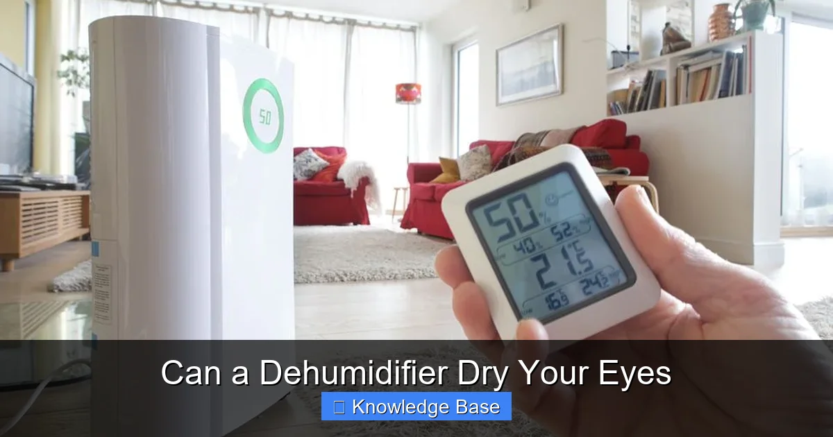 Can a Dehumidifier Dry Your Eyes