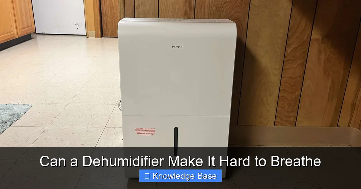 Can a Dehumidifier Make It Hard to Breathe