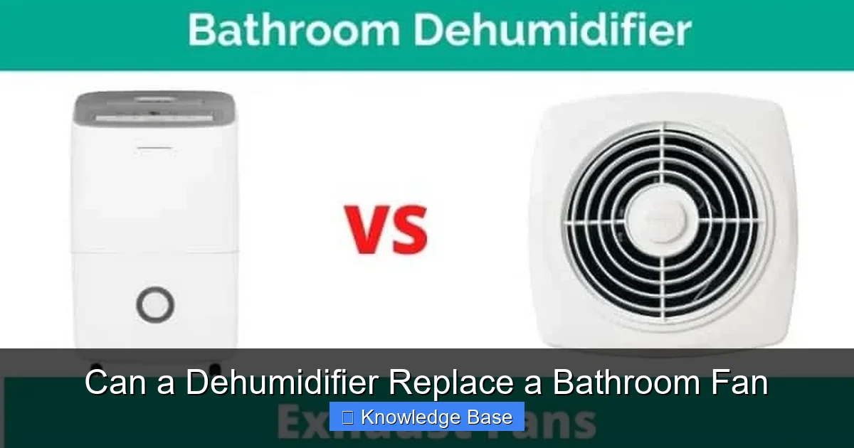 Can a Dehumidifier Replace a Bathroom Fan