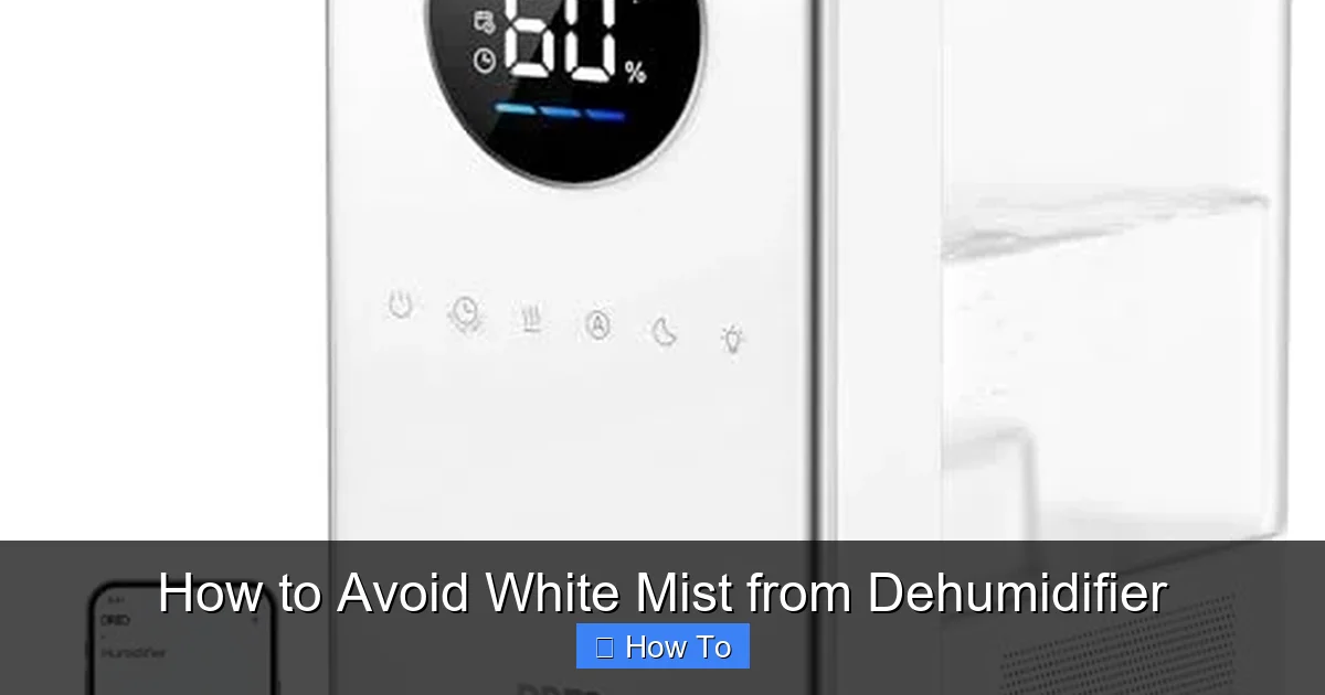 How to Avoid White Mist from Dehumidifier