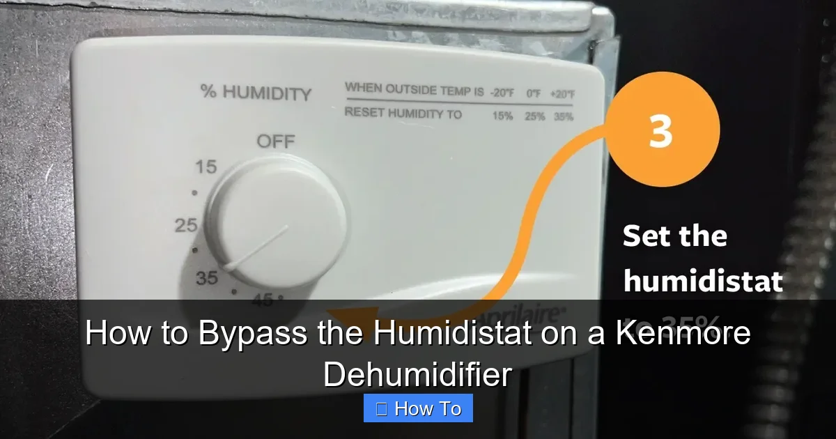 How to Bypass the Humidistat on a Kenmore Dehumidifier