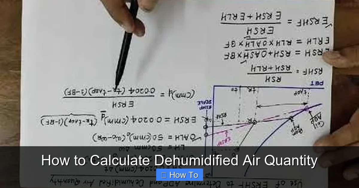 How to Calculate Dehumidified Air Quantity