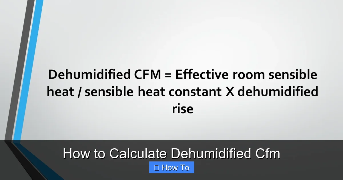 How to Calculate Dehumidified Cfm