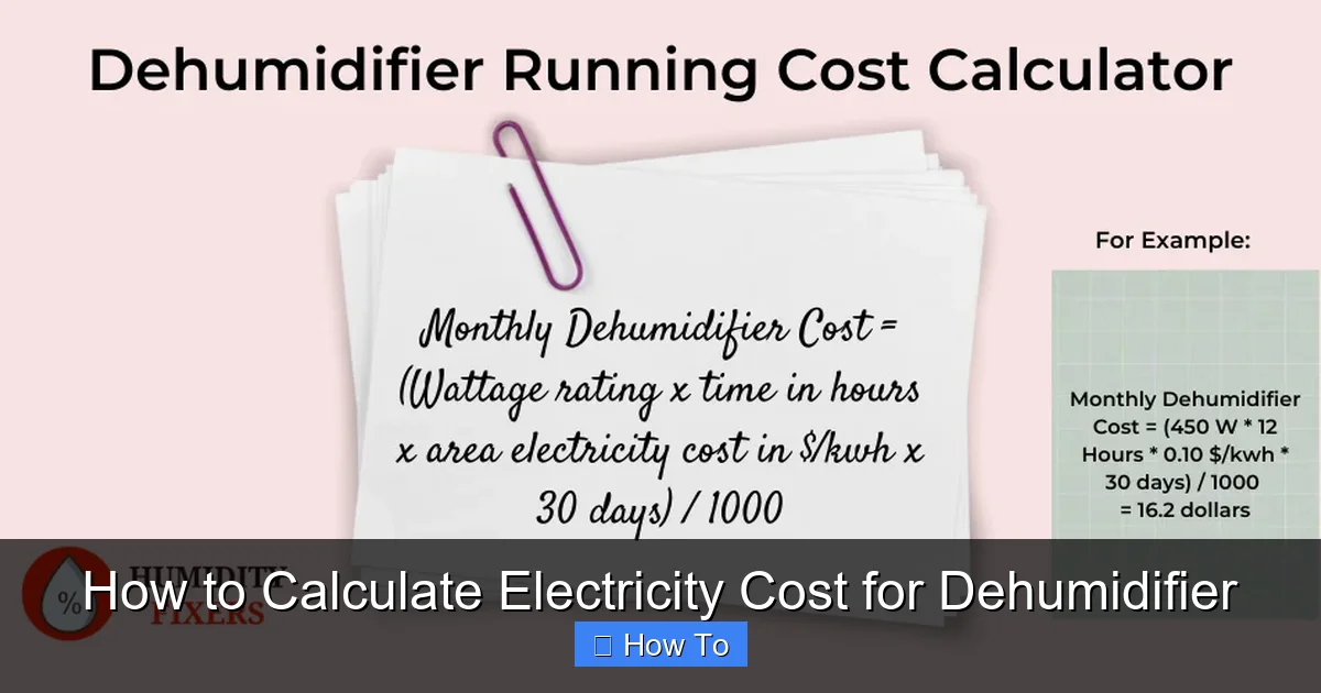 How to Calculate Electricity Cost for Dehumidifier