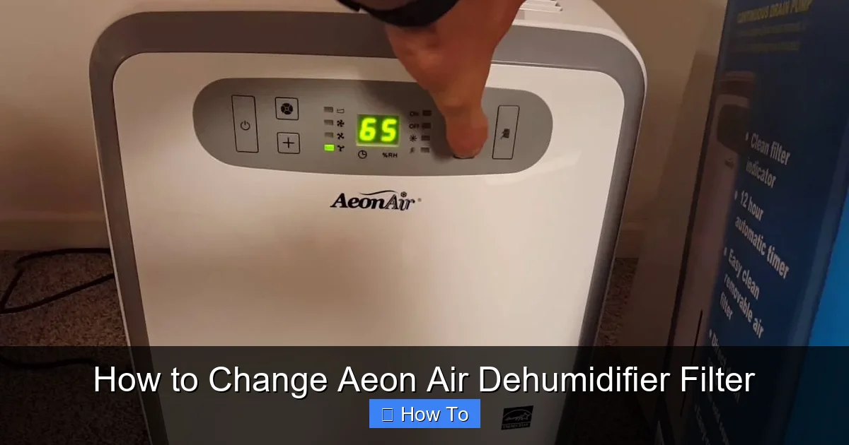 How to Change Aeon Air Dehumidifier Filter