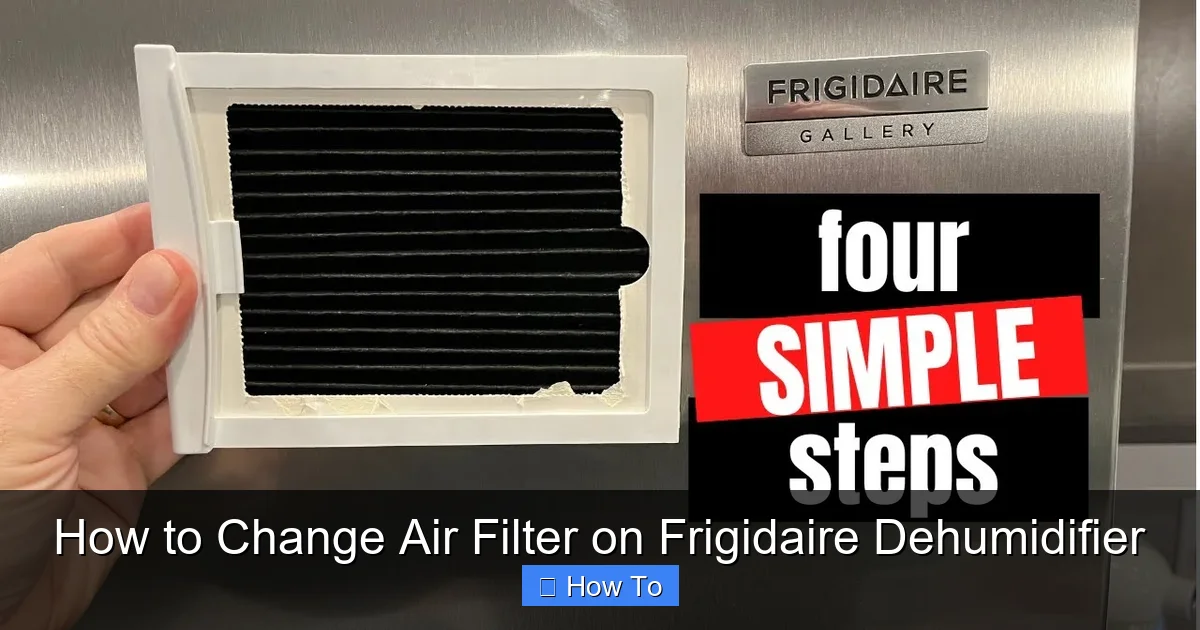 How to Change Air Filter on Frigidaire Dehumidifier