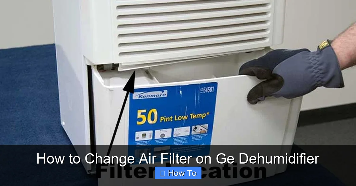 How to Change Air Filter on Ge Dehumidifier