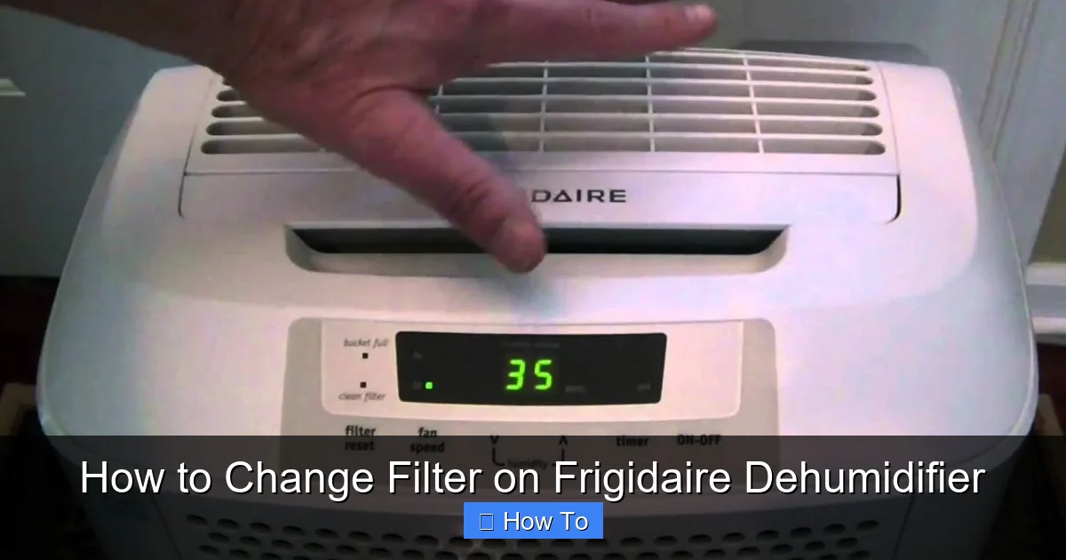 How to Change Filter on Frigidaire Dehumidifier