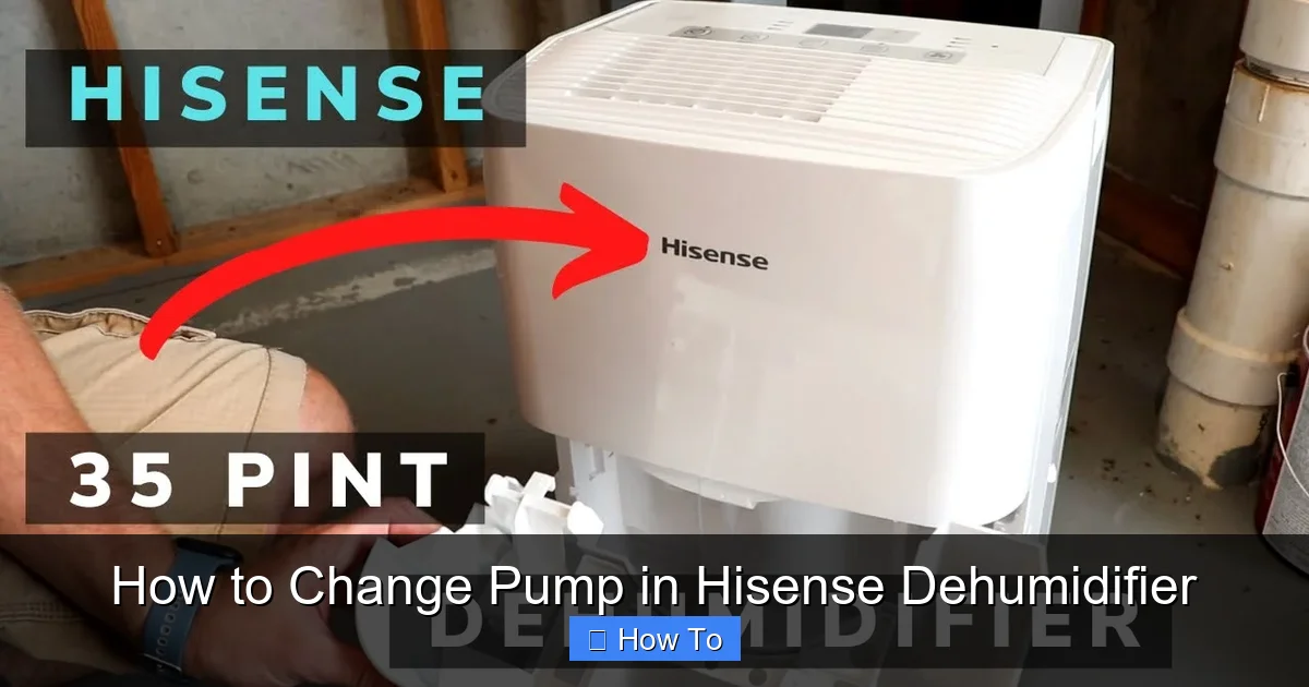 How to Change Pump in Hisense Dehumidifier