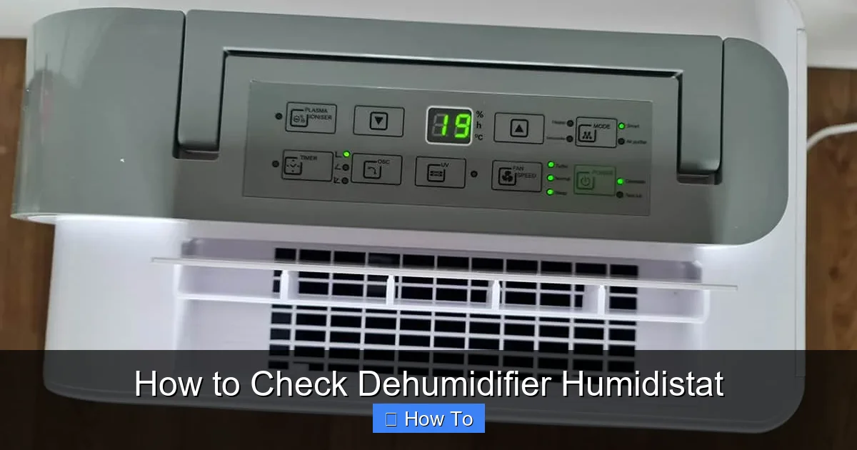 How to Check Dehumidifier Humidistat