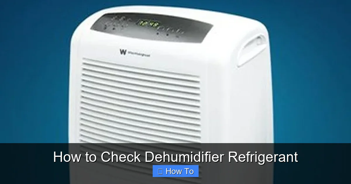 How to Check Dehumidifier Refrigerant