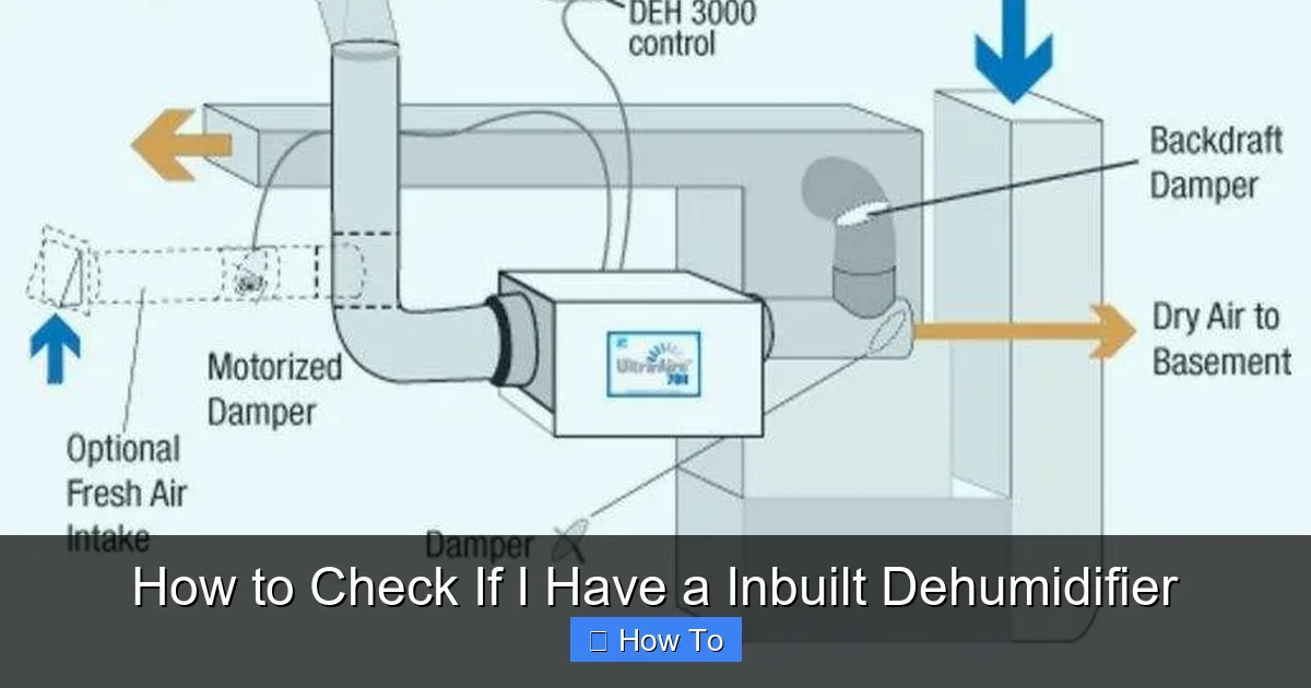 How to Check If I Have a Inbuilt Dehumidifier