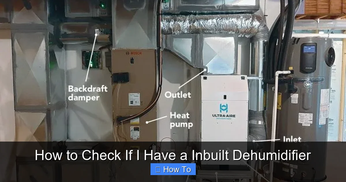 How to Check If I Have a Inbuilt Dehumidifier