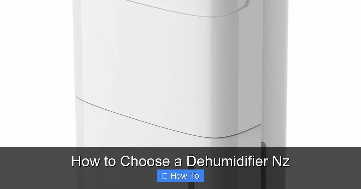 How to Choose a Dehumidifier Nz