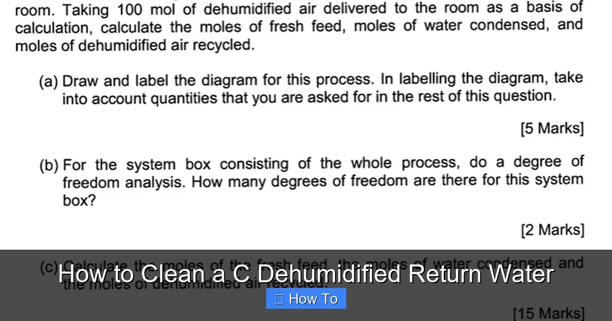 How to Clean a C Dehumidified Return Water