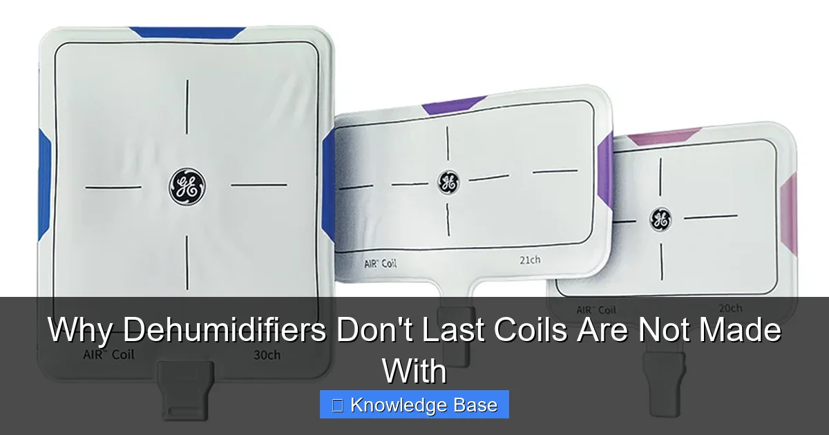 Why Dehumidifiers Don't Last Coils Are Not Made With