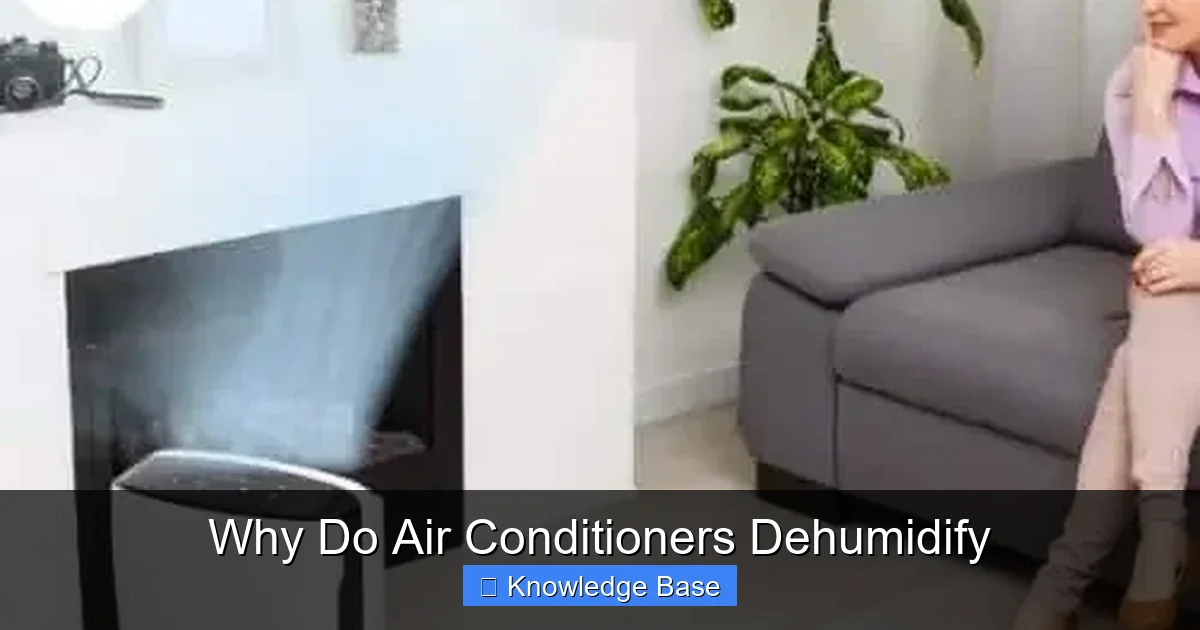 Why Do Air Conditioners Dehumidify