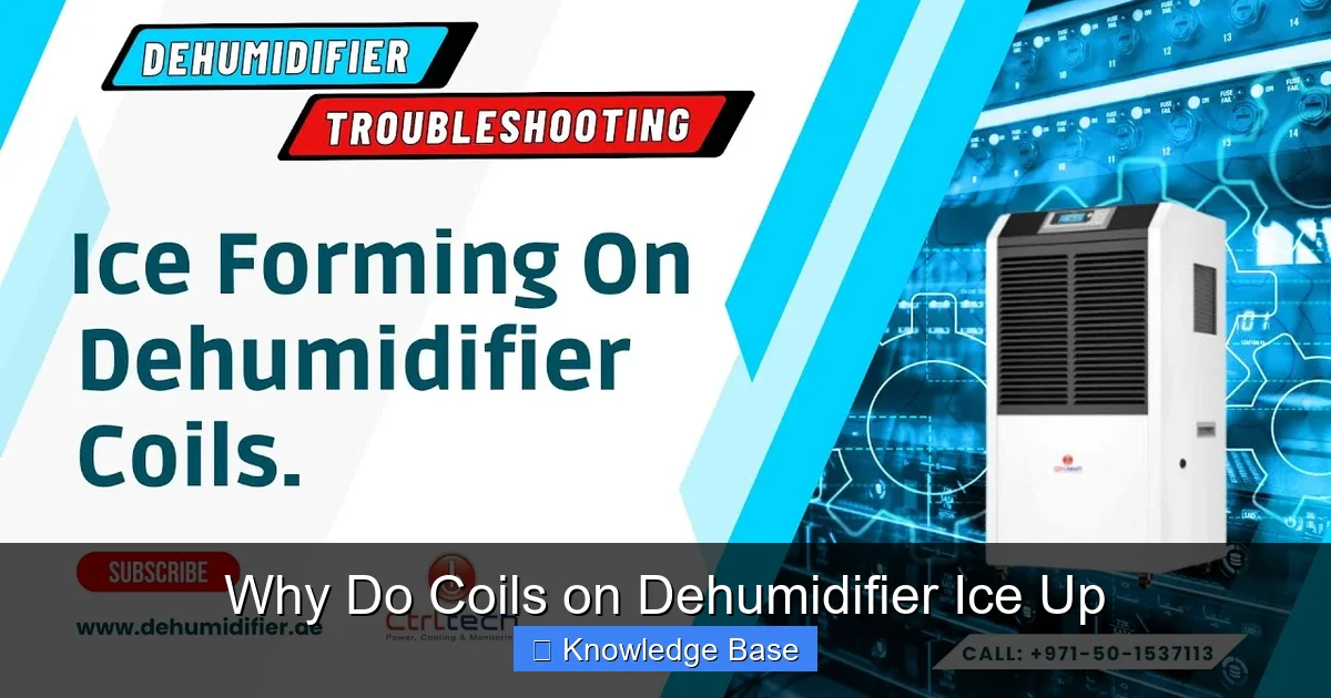 Why Do Coils on Dehumidifier Ice Up