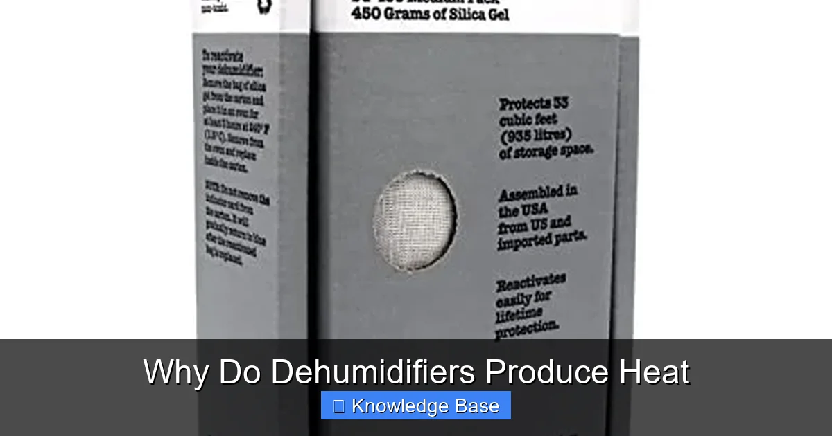Why Do Dehumidifiers Produce Heat