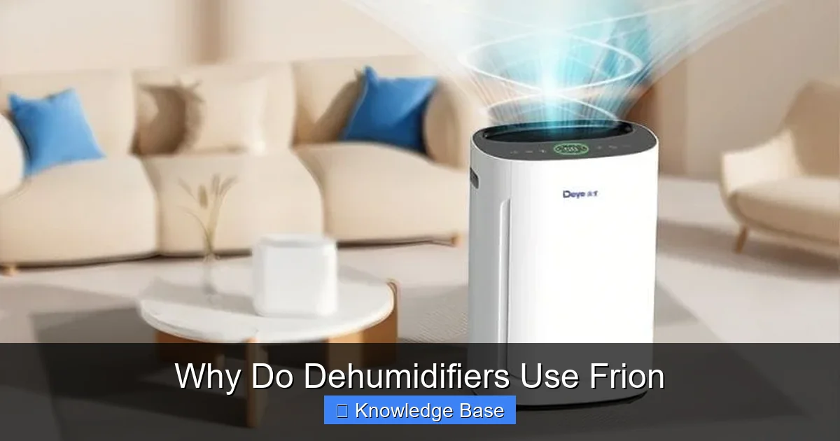 Why Do Dehumidifiers Use Frion