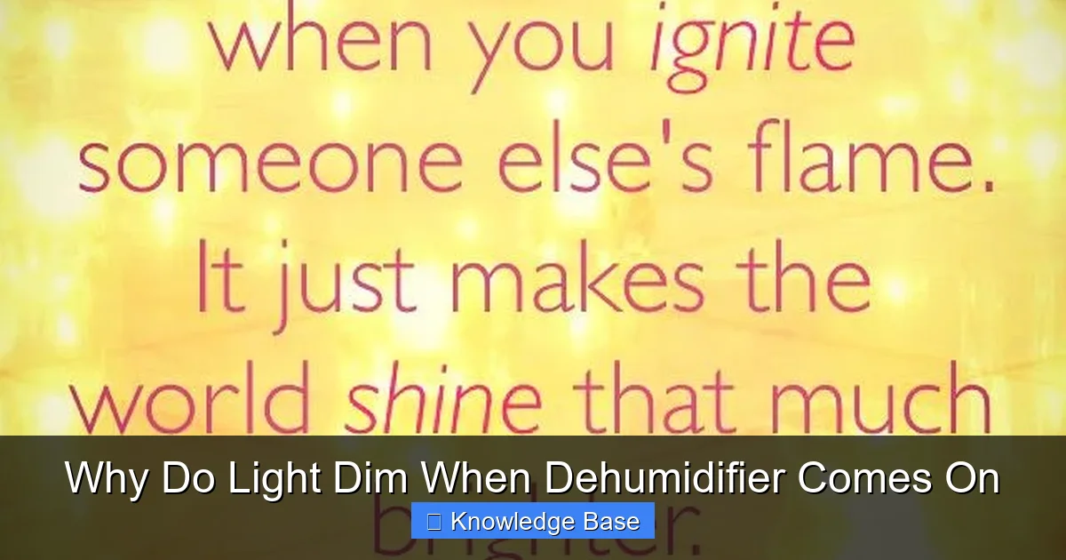 Why Do Light Dim When Dehumidifier Comes On