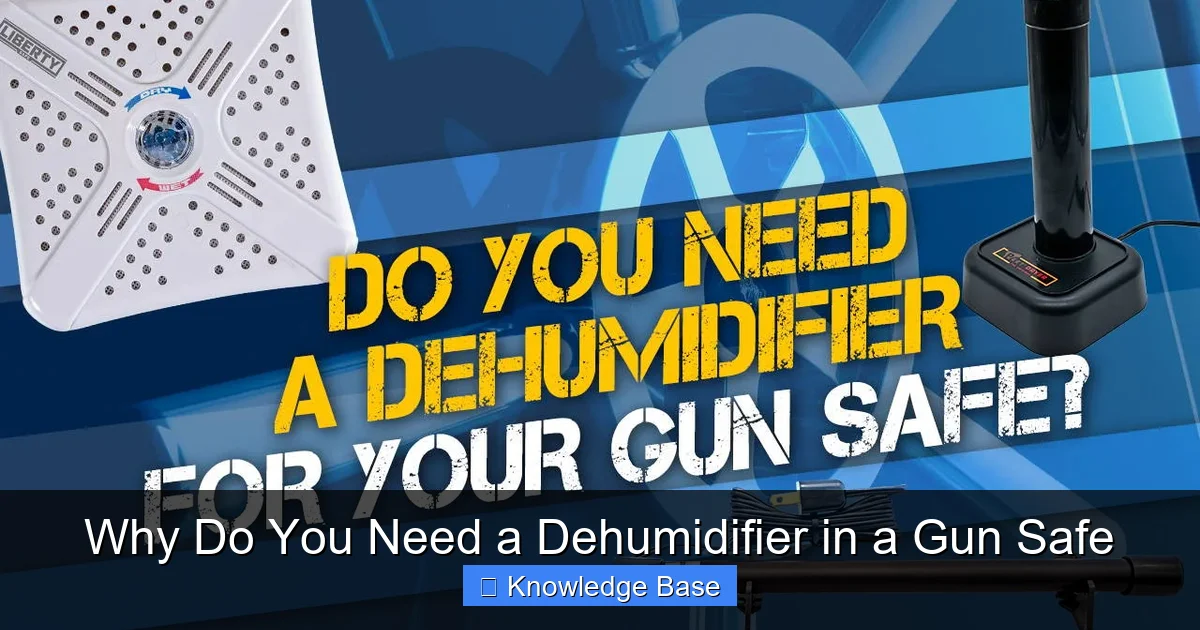 Why Do You Need a Dehumidifier in a Gun Safe