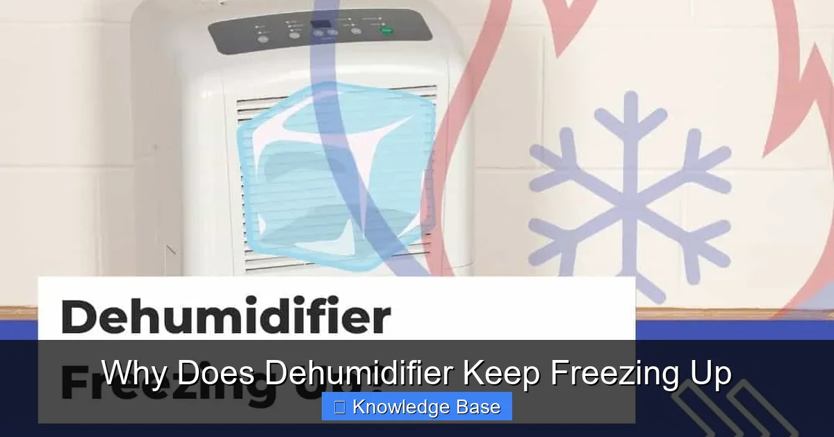 Why Does Dehumidifier Keep Freezing Up