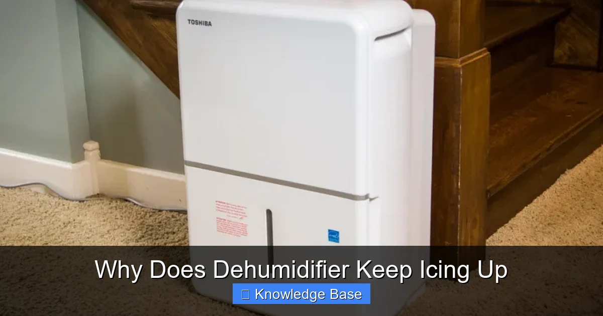 Why Does Dehumidifier Keep Icing Up